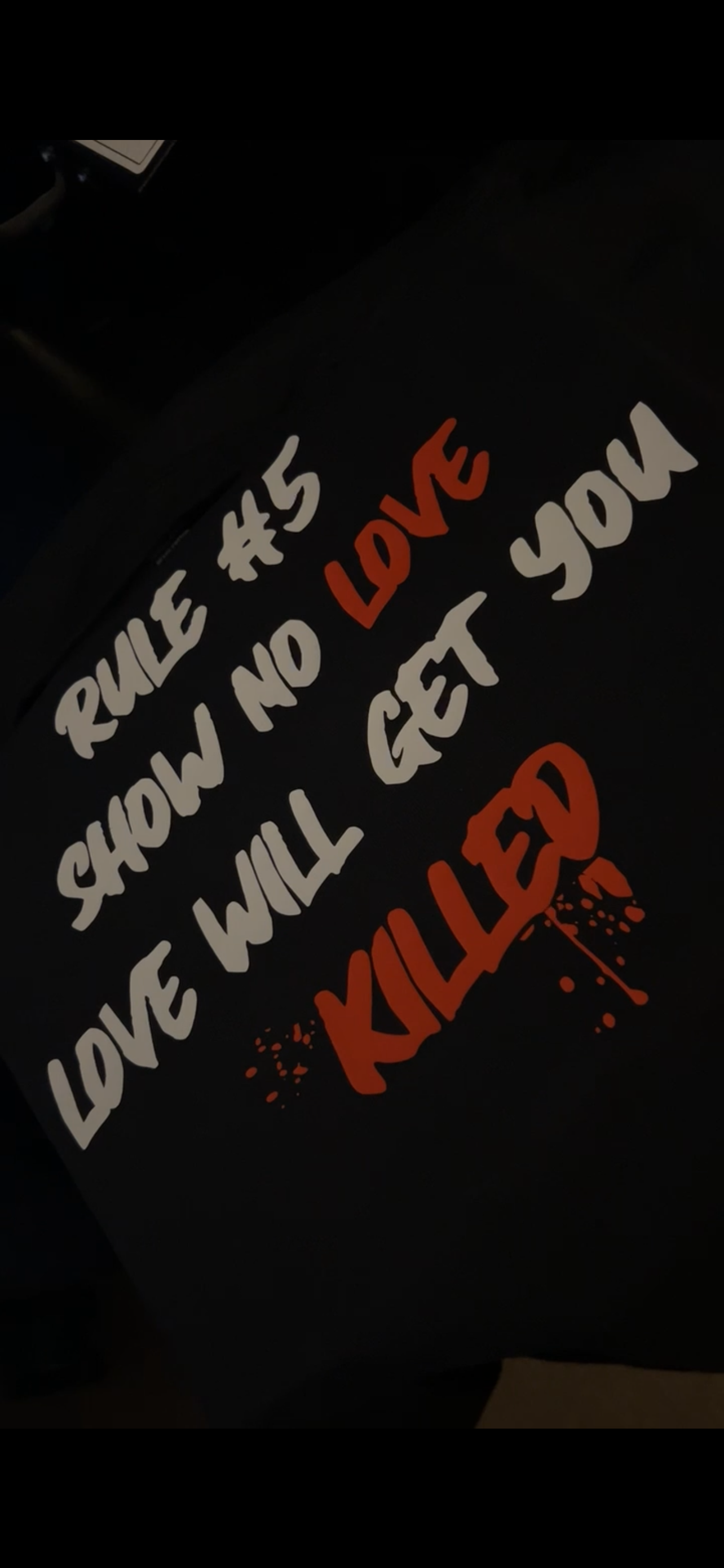 Rule #5 Show no Love, Love Will Get you Killed - Unisex Adult Shirt